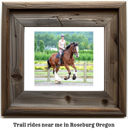 trail rides near me in Roseburg, Oregon